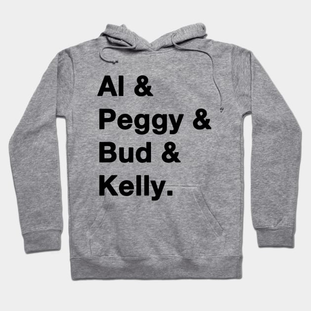 Married With Children Names Hoodie by IdenticalExposure